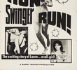 Run Swinger Run!