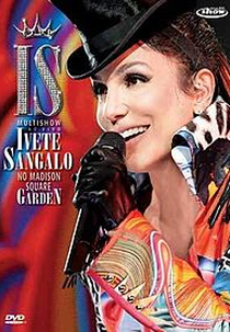 Ivete Sangalo Ao Vivo No Madison Square Garden (Ivete Sangalo Ao Vivo No Madison Square Garden)