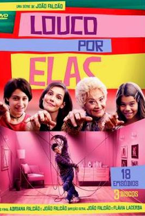 Louco Por Elas (1ª Temporada) - Poster / Capa / Cartaz - Oficial 2