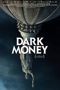 Dark Money - Poster / Capa / Cartaz - Oficial 1