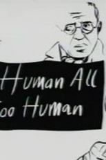 Human All Too Human – Heidegger (Human All Too Human – Heidegger)
