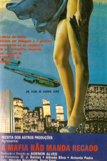 A Máfia Não Manda Recado (Eu Matei o Rei da Boca)