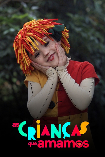 Poster de Franquia As Crianças que Amamos (2021)