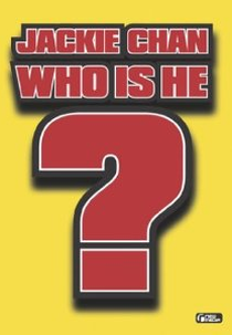 Jackie Chan - Who Is He? (Jackie Chan - Who Is He?)