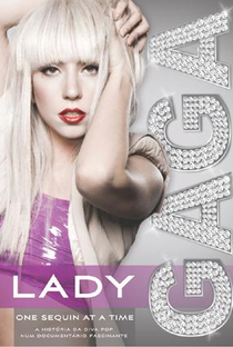 Lady Gaga: One Sequin At A Time - Poster / Capa / Cartaz - Oficial 1