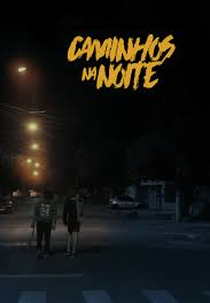 Caminhos na Noite (Caminhos na Noite)