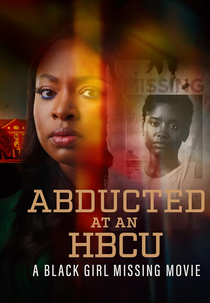 Sequestrada na Universidade (Abducted at an HBCU: A Black Girl Missing Movie)