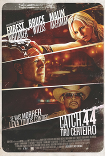 Catch .44 - Poster / Capa / Cartaz - Oficial 3