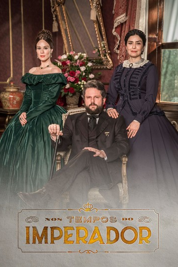  de TV Nos Tempos do Imperador (2021)