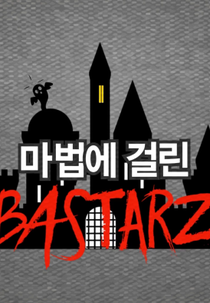 Enchanted BASTARZ (마법에 걸린 바스타즈)