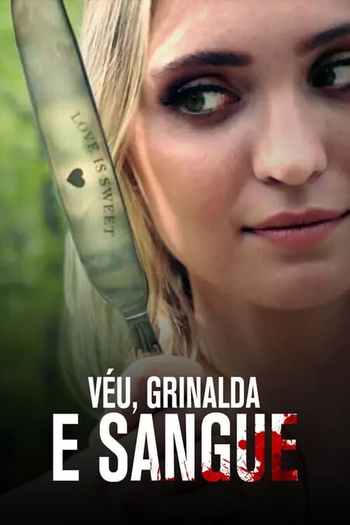 de Filme Véu, Grinalda e Sangue (2022)