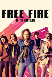 Free Fire: O Tiroteio - Poster / Capa / Cartaz - Oficial 6