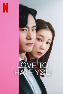 Love To Hate You - Poster / Capa / Cartaz - Oficial 3