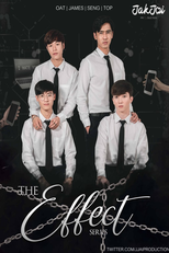 The Effect: The Series (The Effect: The Series)