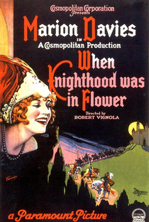 When Knighthood Was in Flower - Poster / Capa / Cartaz - Oficial 1