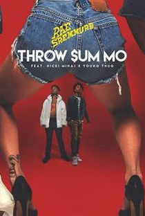 Rae Sremmurd Feat. Young Thug & Nicki Minaj: Throw Sum Mo - Poster / Capa / Cartaz - Oficial 1