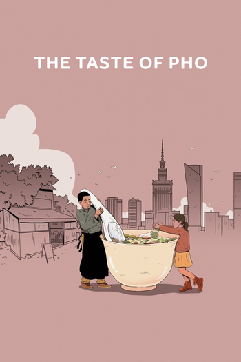 de Filme O Sabor do Pho (2020)