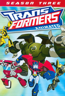 Transformers: Animated (3ª Temporada) - Poster / Capa / Cartaz - Oficial 1