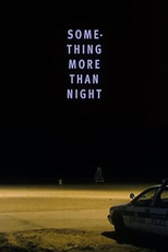 Something More Than Night (Something More Than Night)