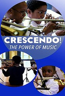 Crescendo! The Power of Music - Poster / Capa / Cartaz - Oficial 1