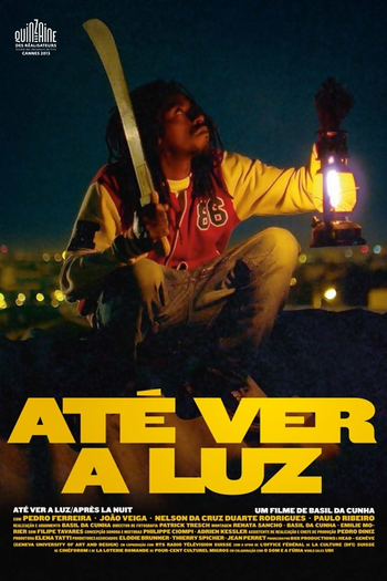 Poster de Filme Até ver a Luz (2013)