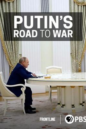 Poster de Filme Putin's Road to War (2022)