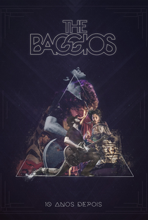 The Baggios - 10 Anos Depois - Poster / Capa / Cartaz - Oficial 1