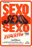 Sexo, Sexo e Sexo (Sexo, Sexo e Sexo)