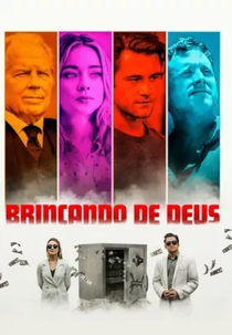 Brincando de Deus (Playing God)