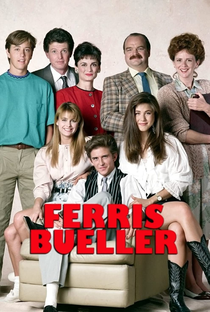Ferris Bueller - Poster / Capa / Cartaz - Oficial 3