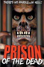 Prison of the Dead (Prison of the Dead)