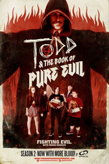 Todd and the Book of Pure Evil (2ª Temporada) (Todd and the Book of Pure Evil (Season 2))