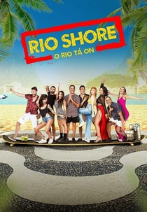 Rio Shore (1ª Temporada) (Rio Shore (1ª Temporada))