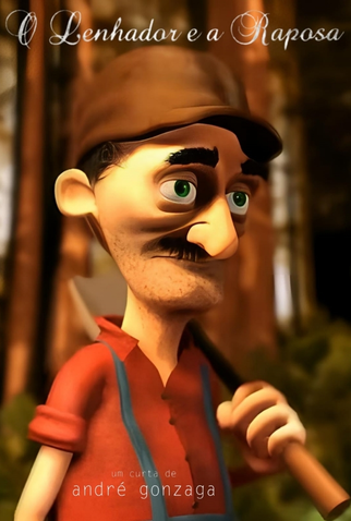 Poster 1 de Curta O Lenhador e a Raposa (2009)