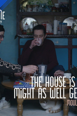 The House Is on Fire, Might as Well Get Warm (Axxam Yaṛɣa, Maqaṛ Ansaḥmu)