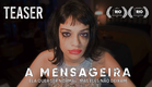 A MENSAGEIRA - Teaser Oficial
