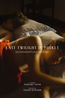 Last Twilight in Phuket - Poster / Capa / Cartaz - Oficial 1