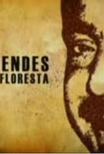 Chico Mendes: O Preço da Floresta - Poster / Capa / Cartaz - Oficial 2