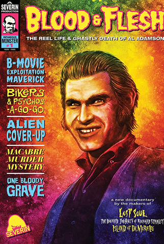 Poster 1 de Filme Blood & Flesh: The Reel Life & Ghastly Death of Al Adamson (2019)