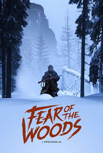 Fear of the Woods - Poster / Capa / Cartaz - Oficial 3