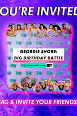 Geordie Shore: A Batalha (Geordie Shore: Big Birthday Battle)