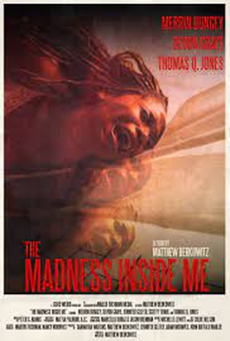 Poster 2 de Filme The Madness Inside Me (2021)