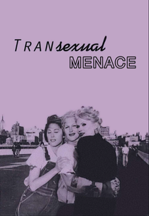 Transexual Menace (Vor Transsexuellen wird gewarnt)