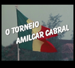 O Torneio Amilcar Cabral