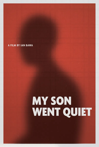 Poster 1 de Curta My Son Went Quiet (2024)
