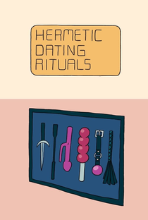 Hermetic Dating Rituals - Poster / Capa / Cartaz - Oficial 1