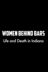 Women Behind Bars: Life and Death in Indiana (Women Behind Bars: Life and Death in Indiana)
