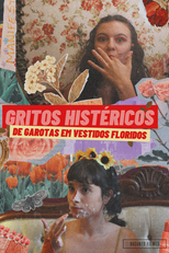 Gritos Histéricos de Garotas em Vestidos Floridos (Gritos Histéricos de Garotas em Vestidos Floridos)