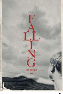 Falling: Ainda Há Tempo - Poster / Capa / Cartaz - Oficial 3