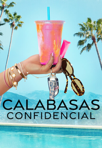 Calabasas Confidencial (1ª Temporada) (Calabasas Confidential (Season 1))